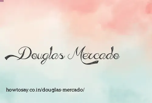 Douglas Mercado