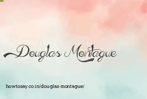 Douglas Montague
