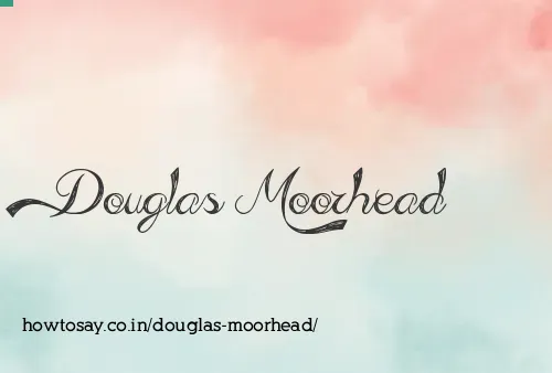 Douglas Moorhead