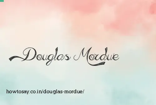 Douglas Mordue