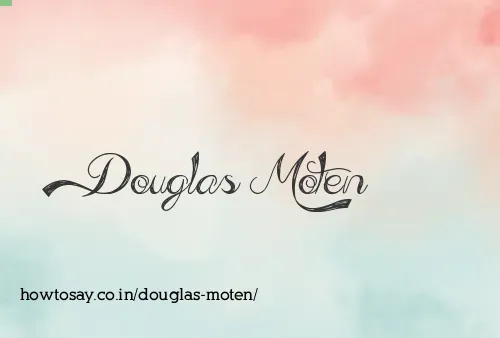 Douglas Moten