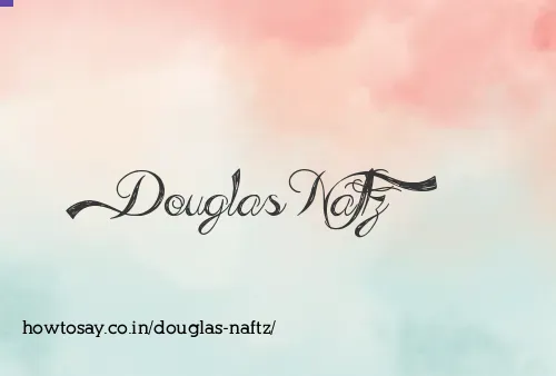 Douglas Naftz