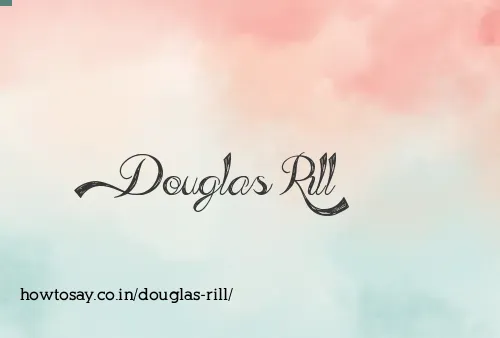 Douglas Rill