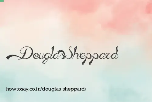 Douglas Sheppard
