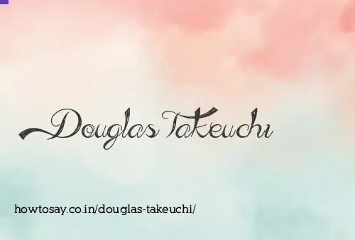 Douglas Takeuchi