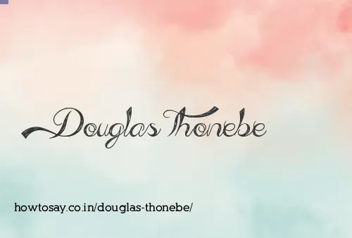 Douglas Thonebe