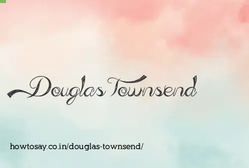 Douglas Townsend