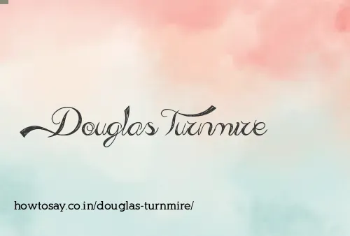 Douglas Turnmire