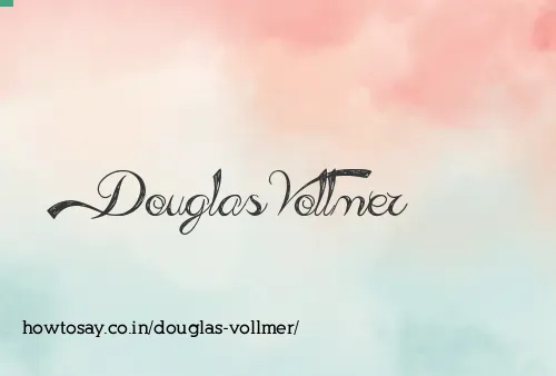 Douglas Vollmer