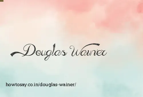 Douglas Wainer