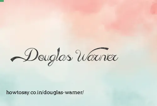 Douglas Warner