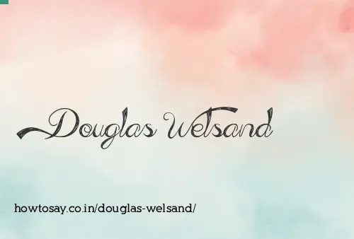 Douglas Welsand