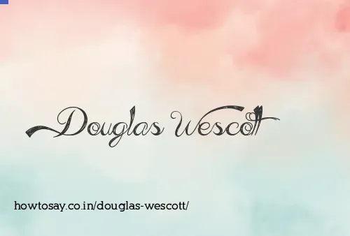 Douglas Wescott