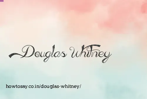 Douglas Whitney