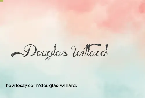 Douglas Willard