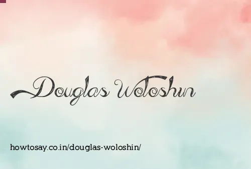 Douglas Woloshin
