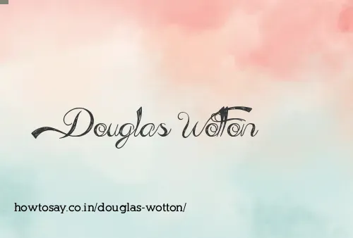 Douglas Wotton