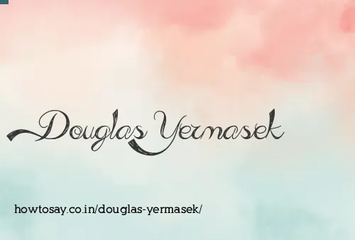 Douglas Yermasek