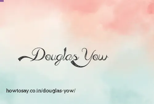 Douglas Yow