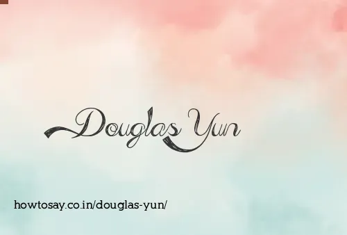 Douglas Yun