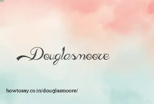 Douglasmoore