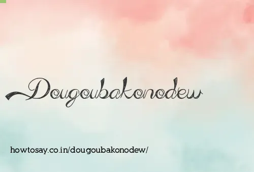 Dougoubakonodew