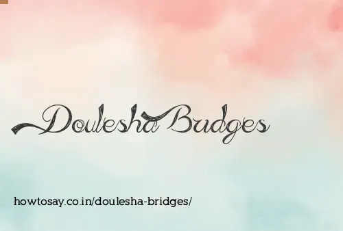 Doulesha Bridges