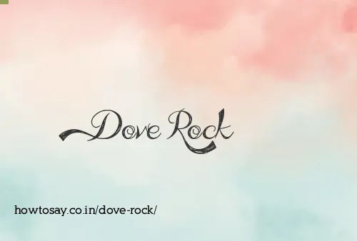 Dove Rock