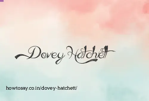 Dovey Hatchett