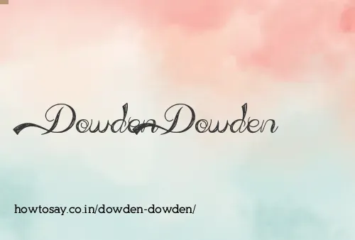 Dowden Dowden