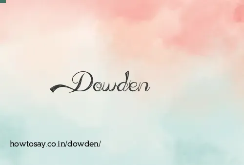 Dowden