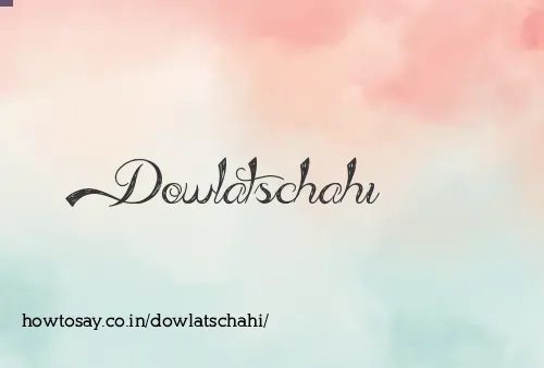Dowlatschahi