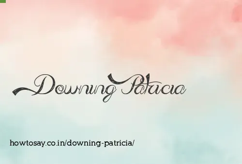 Downing Patricia