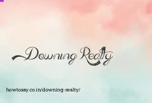 Downing Realty