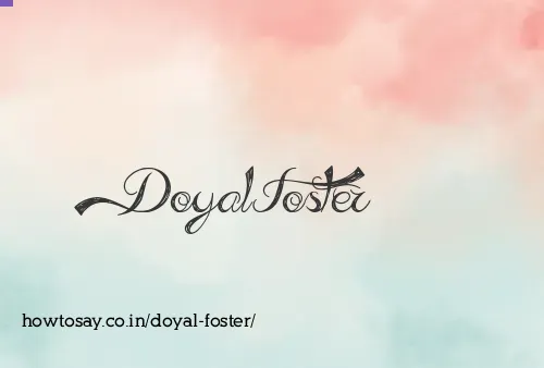 Doyal Foster