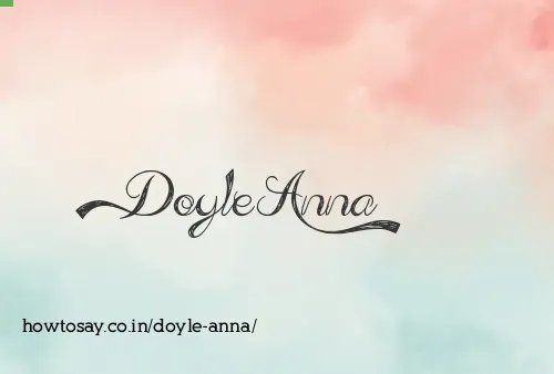 Doyle Anna