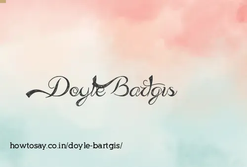 Doyle Bartgis