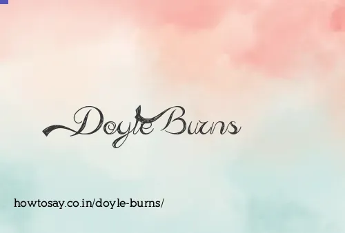 Doyle Burns