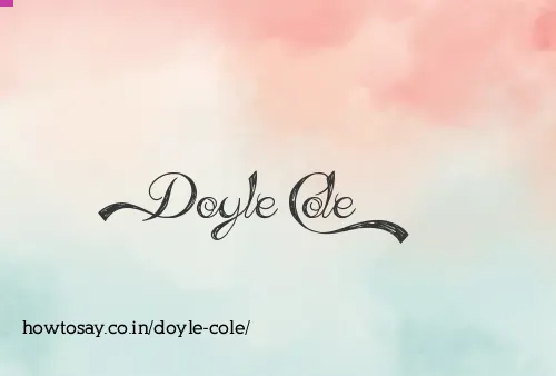 Doyle Cole