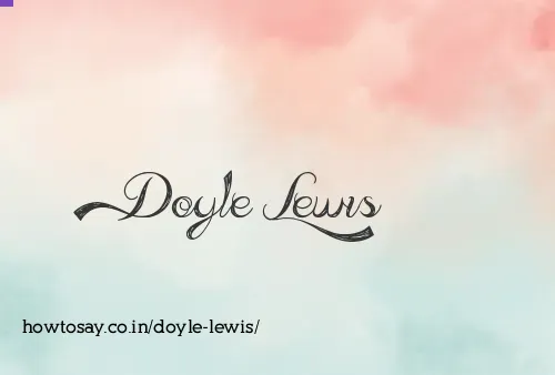 Doyle Lewis