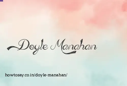 Doyle Manahan