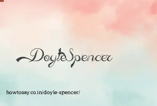 Doyle Spencer