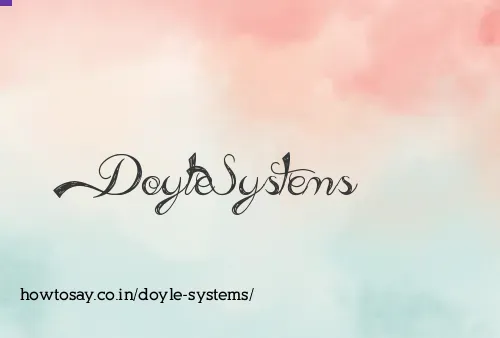 Doyle Systems