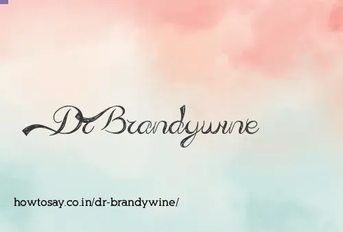 Dr Brandywine