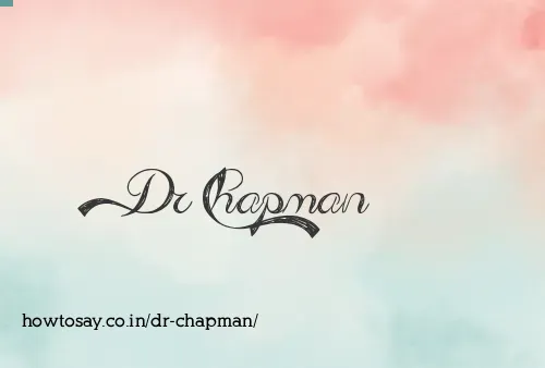 Dr Chapman