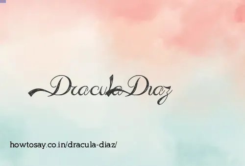 Dracula Diaz