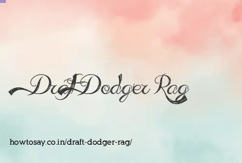 Draft Dodger Rag