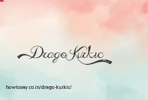 Drago Kurkic