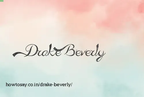 Drake Beverly