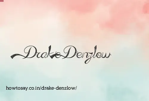 Drake Denzlow